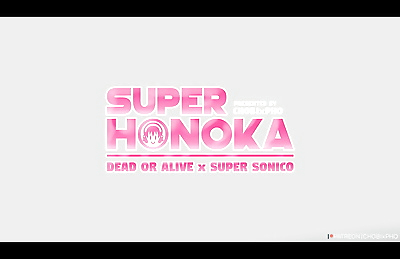 SUPER HONOKA / DEAD OR ALIVE..